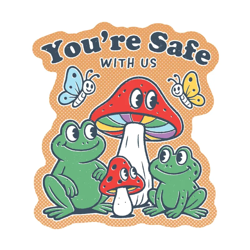 You&#39;re Safe With Us Sticker