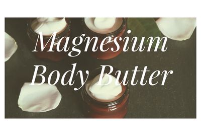 Magnesium Body Butter