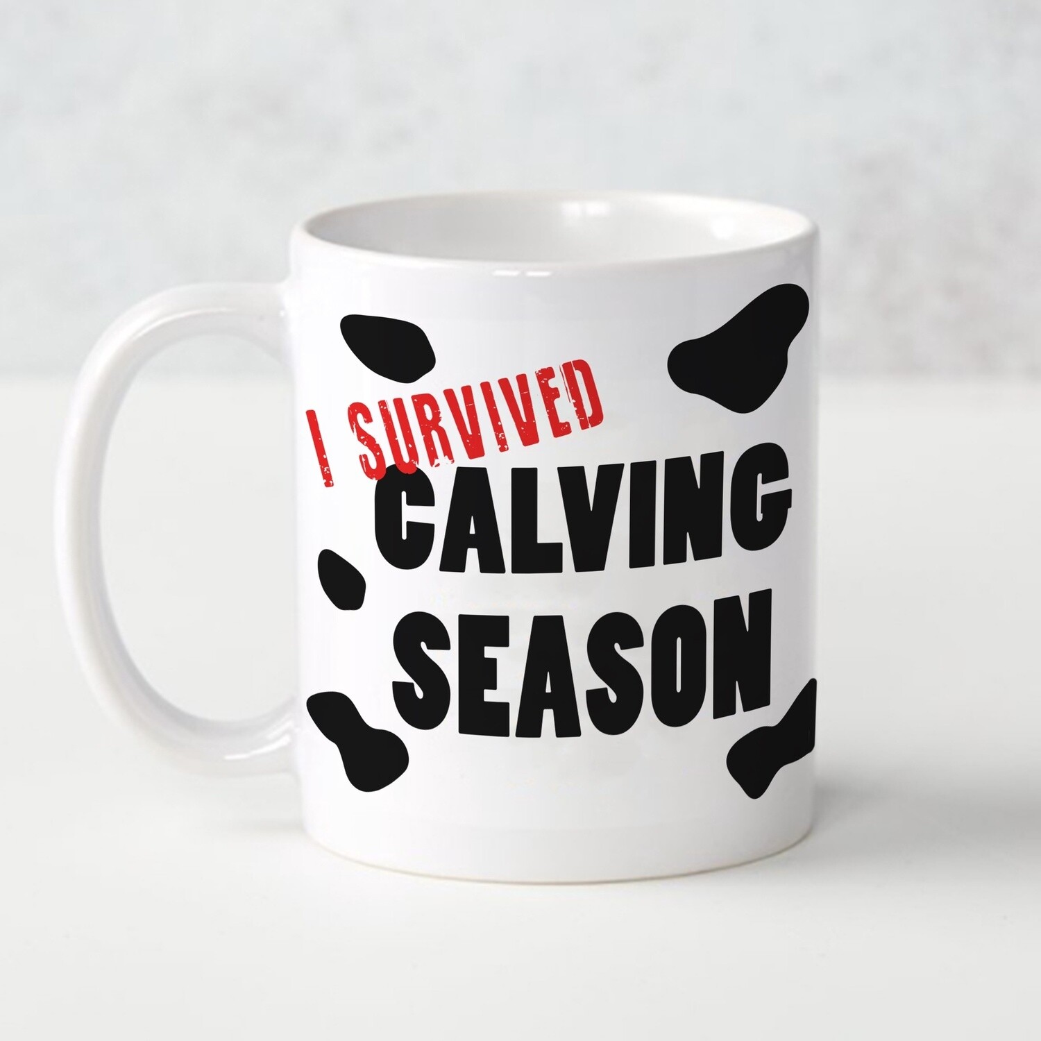 Novelty Mugs, Style: I Survived Calving Season