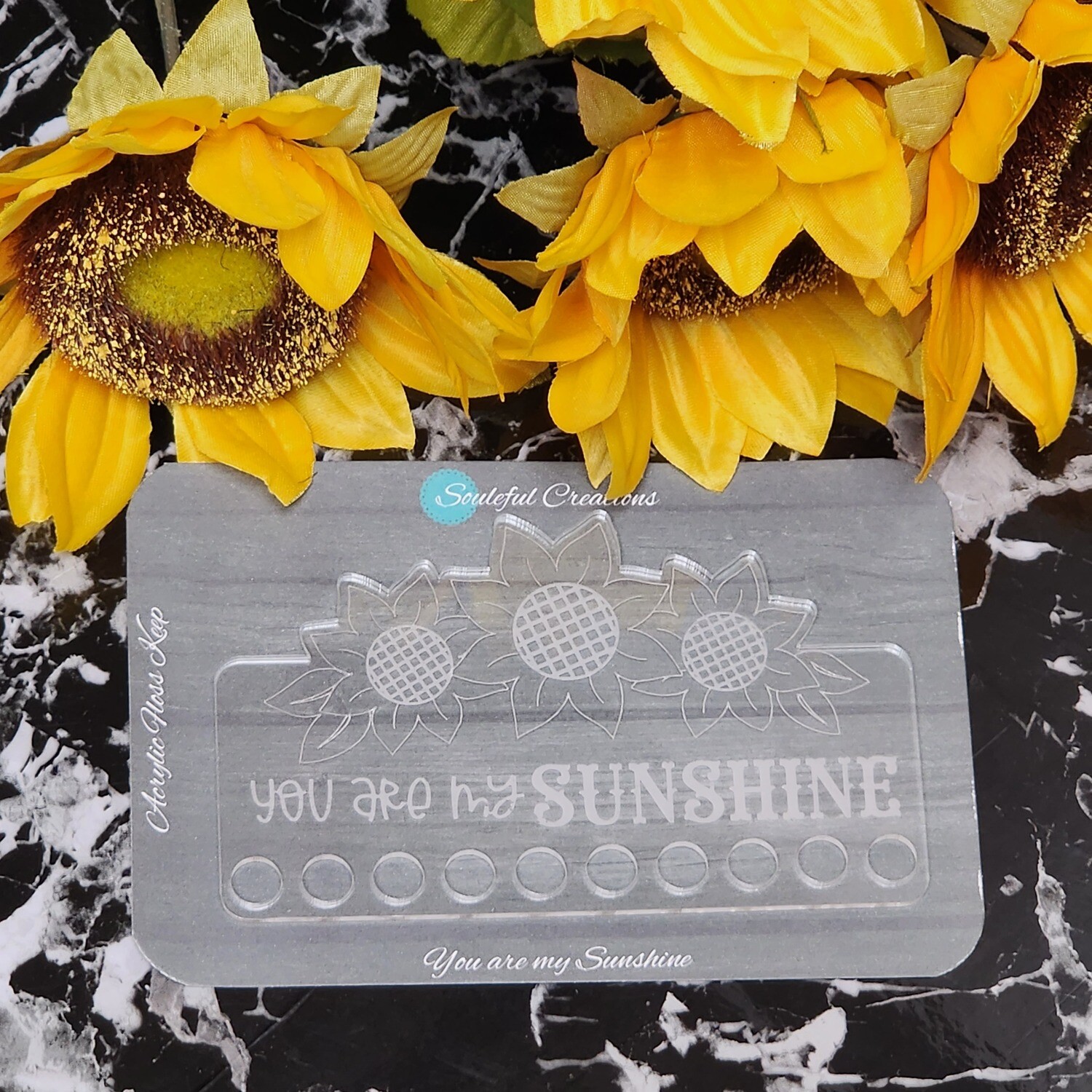 You are My Sunshing Acrylic Floss Keep