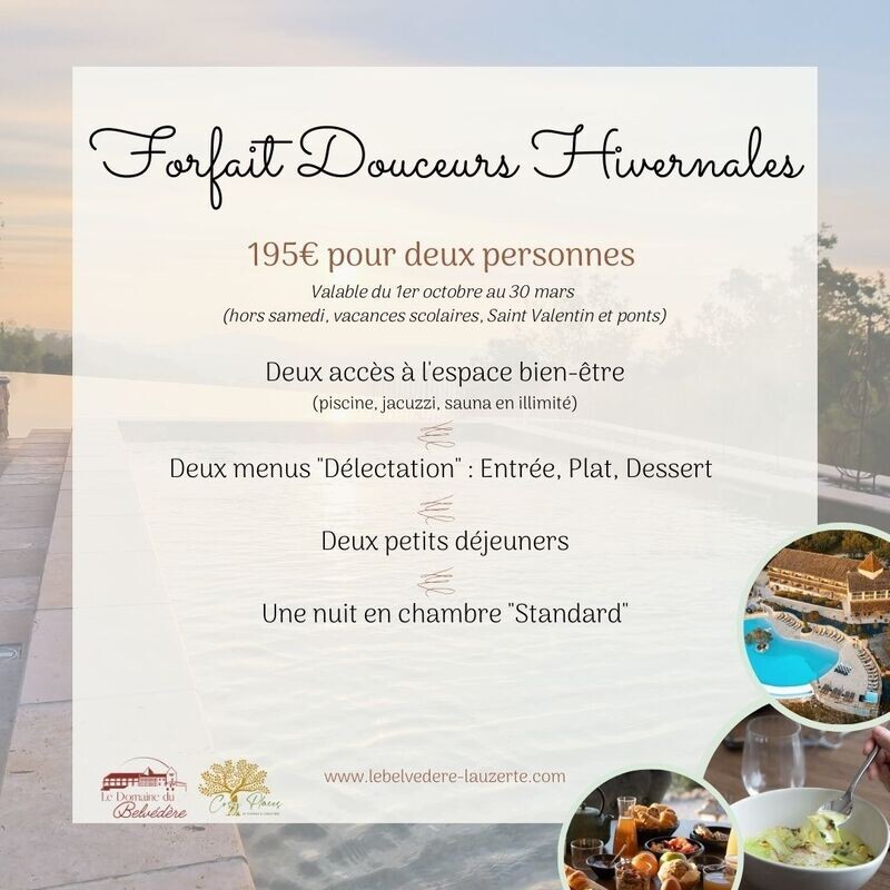 Forfait &quot;Douceurs Hivernales&quot;