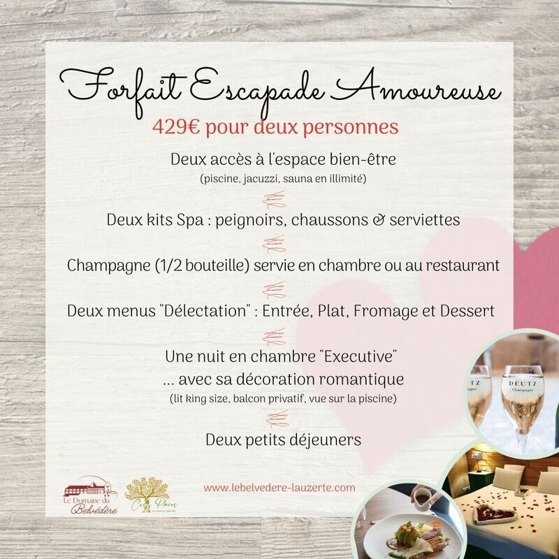 Forfait &quot;Escapade Amoureuse&quot;