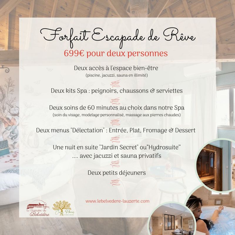 Forfait &quot;Escapade de Rêve&quot;