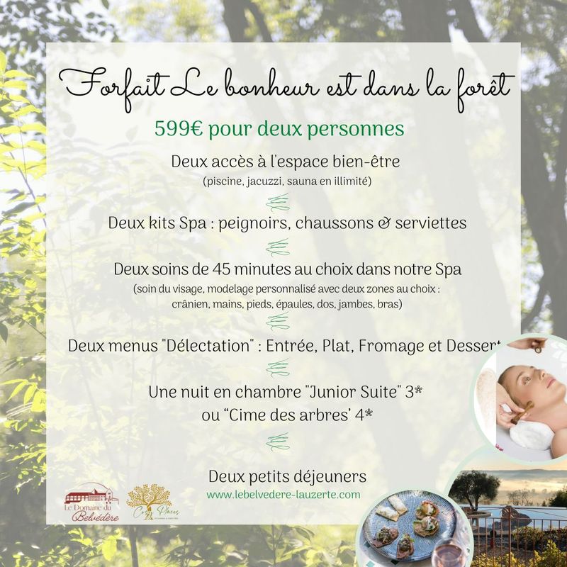 Forfait &quot;Le Bonheur est dans la Forêt&quot;