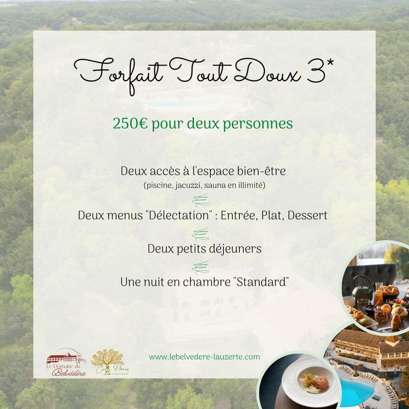 Forfait &quot;Tout Doux&quot; 3*