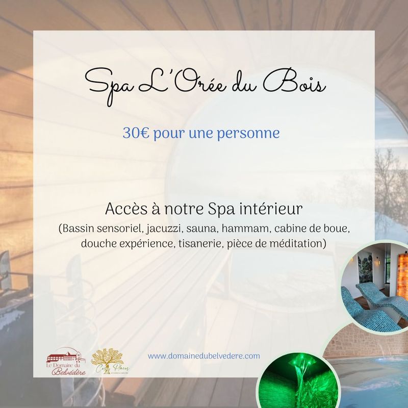 Accès 2 heures - Spa l&#39;Orée du Bois