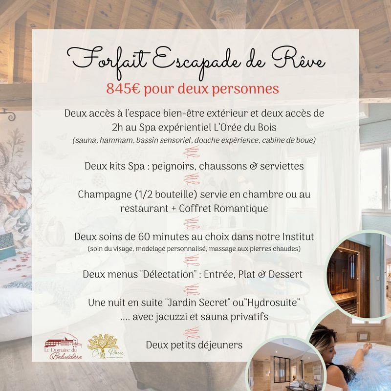 Forfait &quot;Escapade de Rêve&quot;