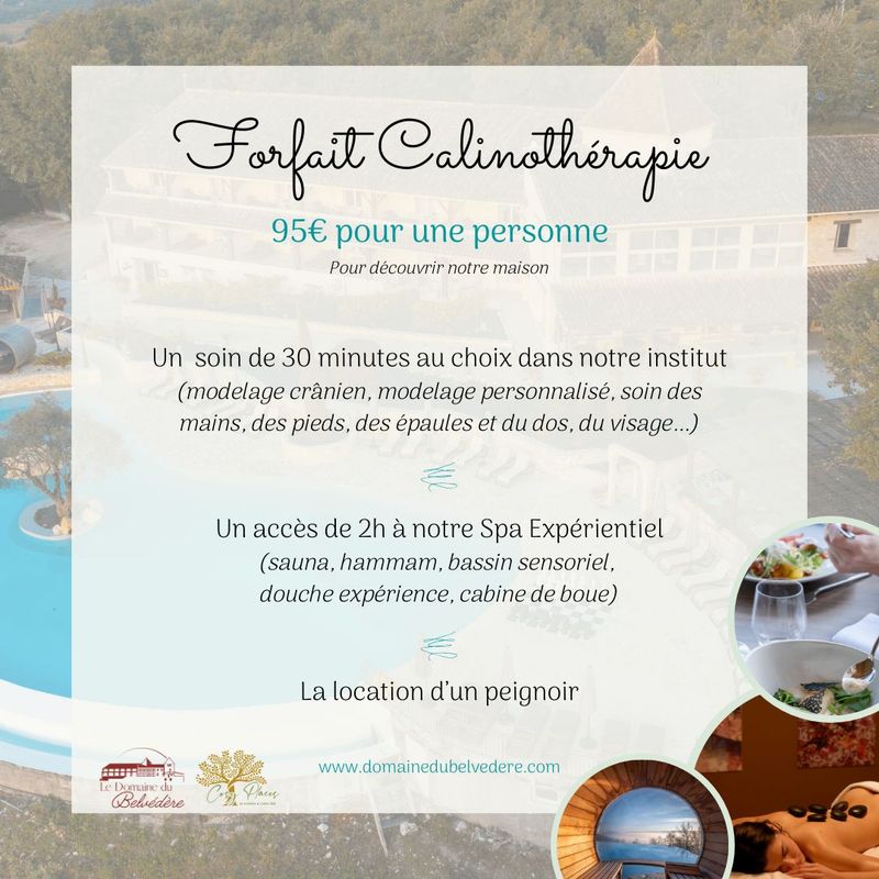 Forfait &quot;Calinothérapie&quot; (1 personne)