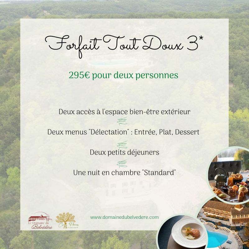Forfait &quot;Tout Doux&quot; 3*