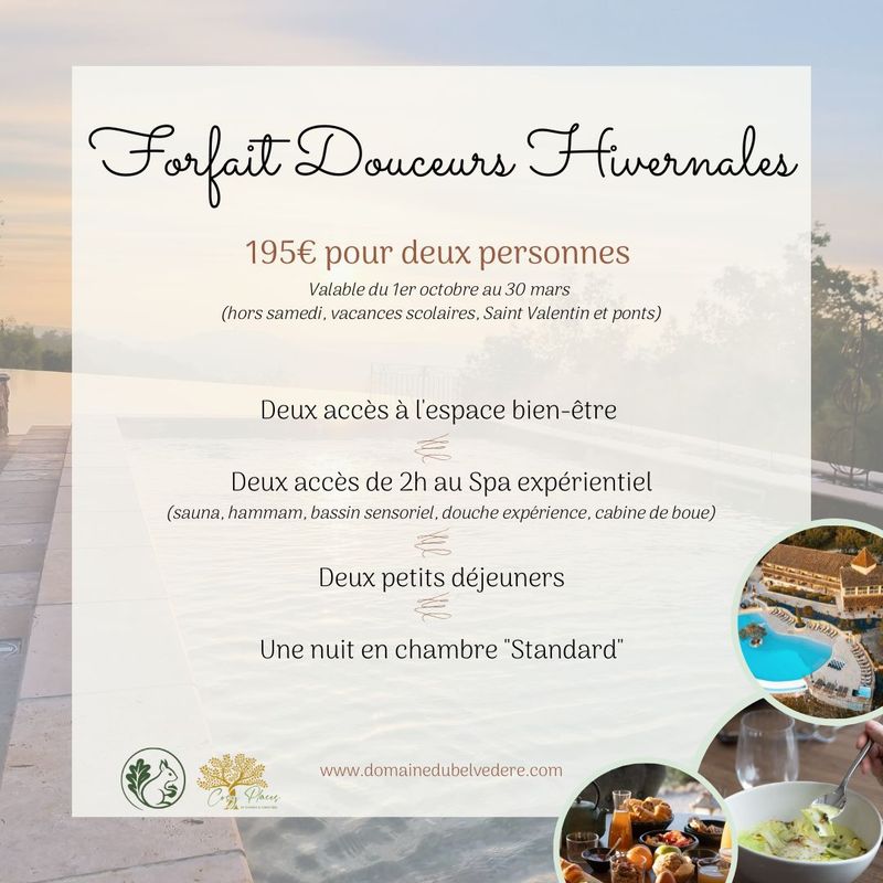 Forfait "Douceurs Hivernales"