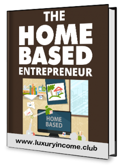 The Home Based Entrepreneur