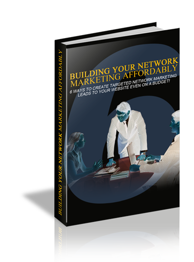 Building Your Network Marketing Affordably