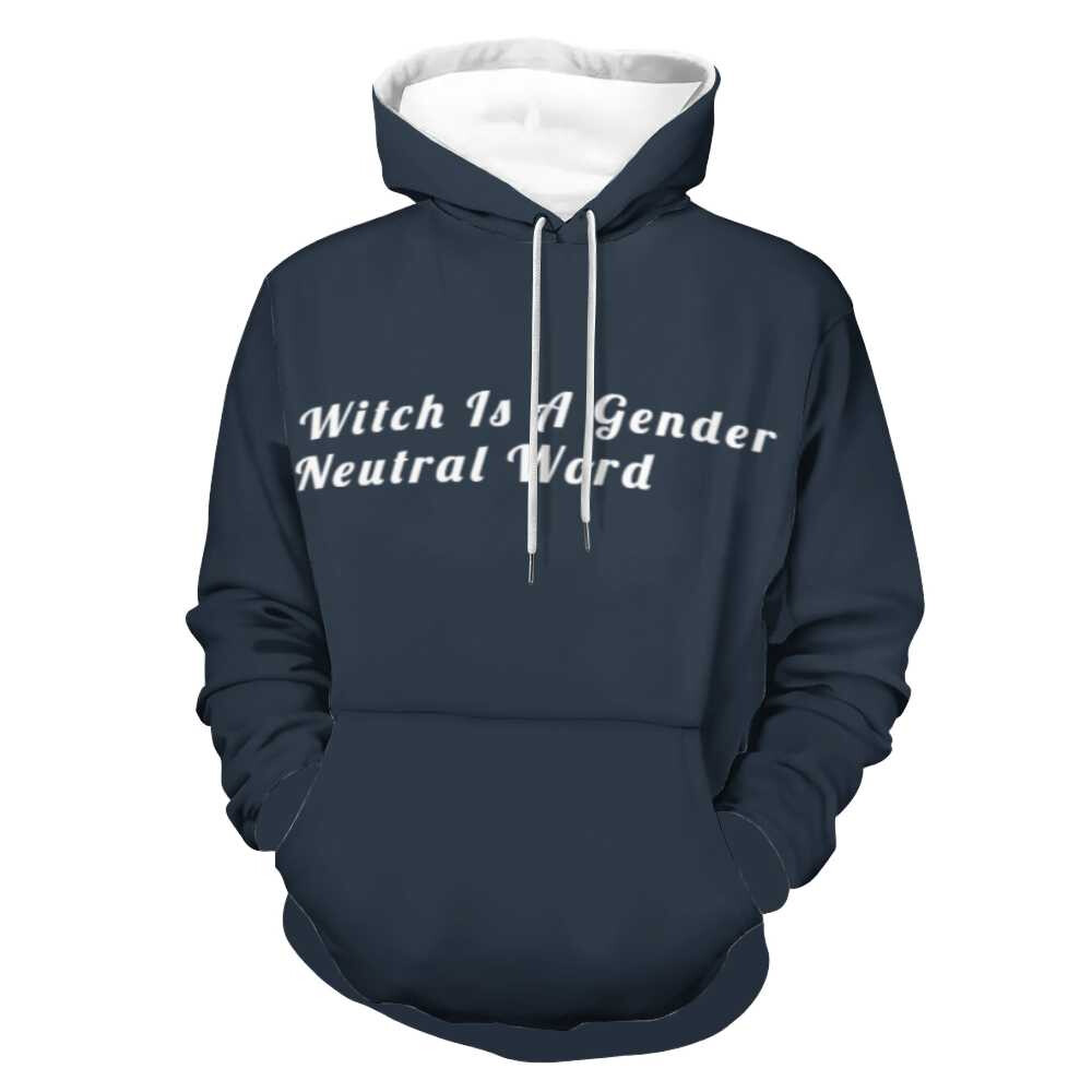 Witch is Gender Neutral Hoodie