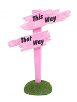 This Way That Way Sign