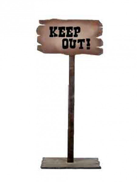 Keep Out Sign
