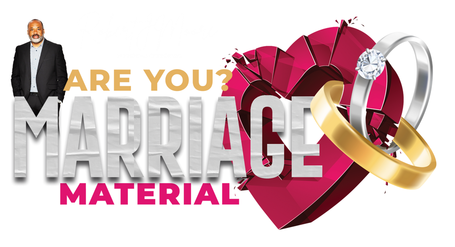 Are You Marriage Material - The Atrium  (Tier 2)