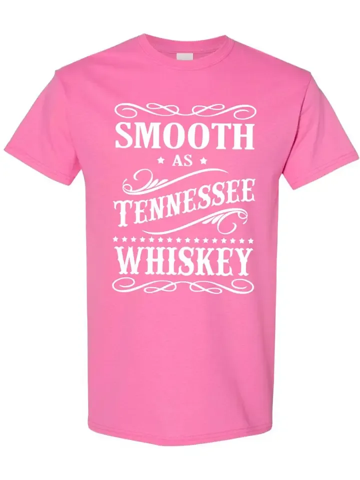 Smooth as Tennessee Whiskey T- shirt 