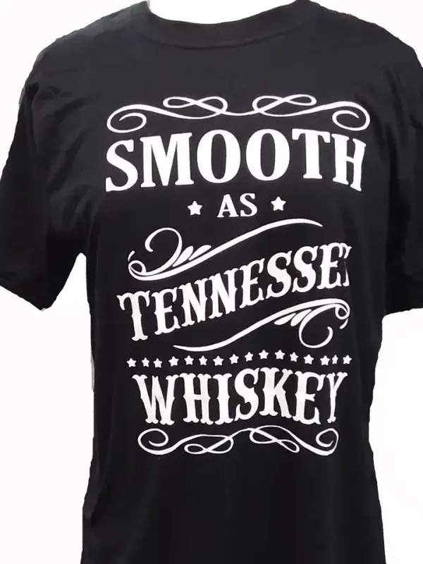 Smooth as Tennessee Whiskey T- shirt 