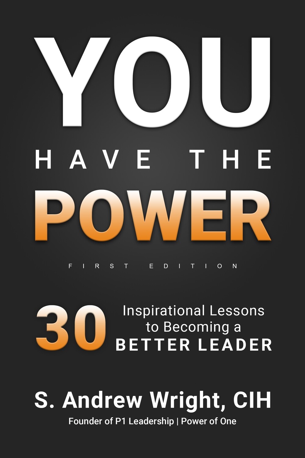 You Have the Power, First Edition Hard Cover