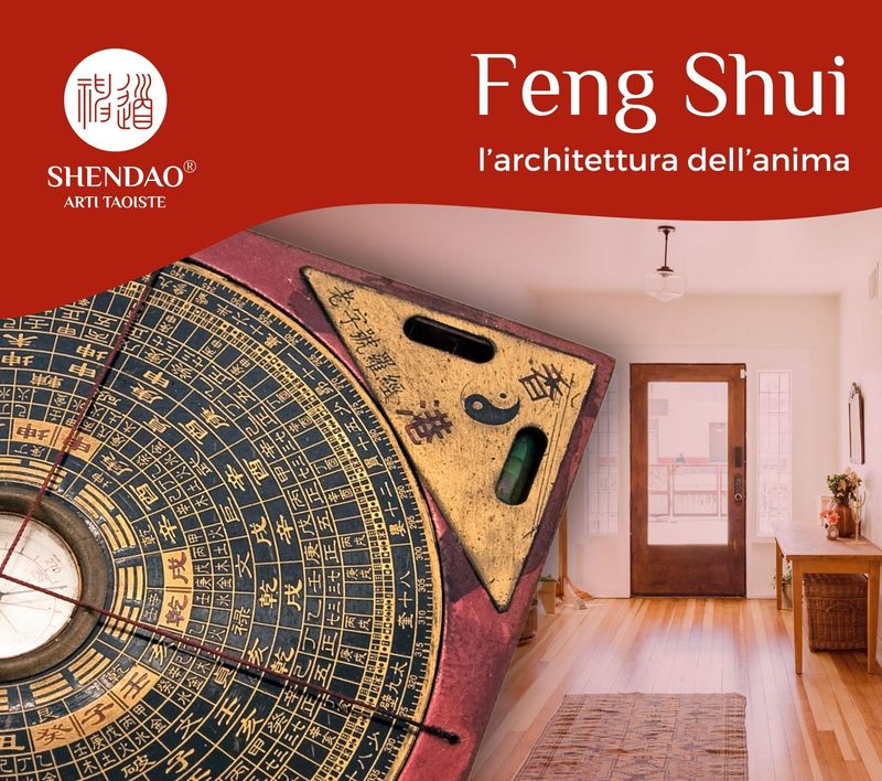 Feng Shui: l'architettura dell'anima.  CORSO BASE