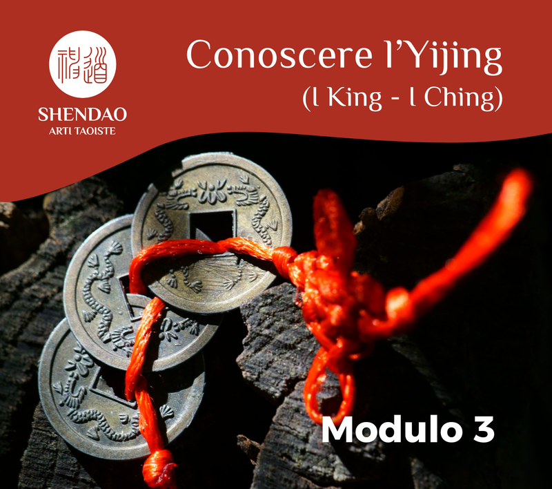 Conoscere l’Yijing (I King, I Ching) Modulo 3