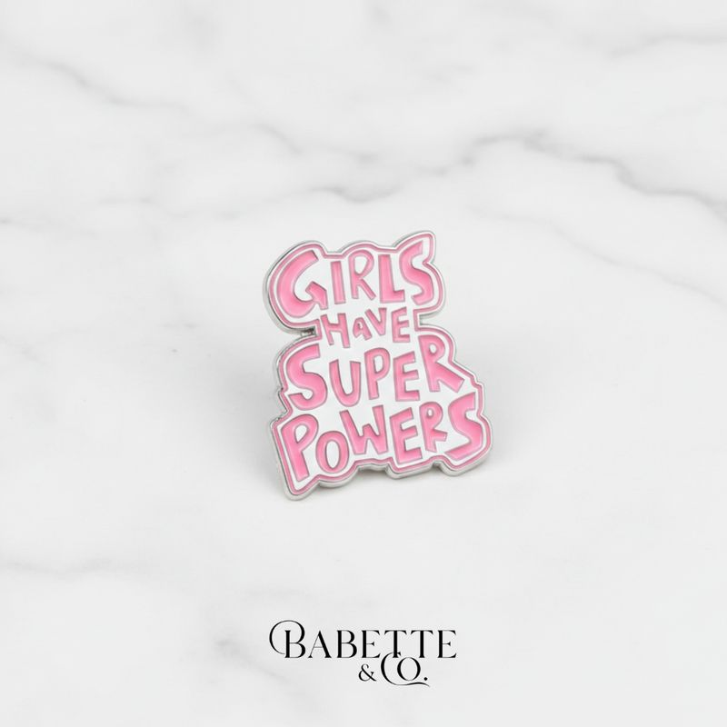 Girls Superpower | Pin
