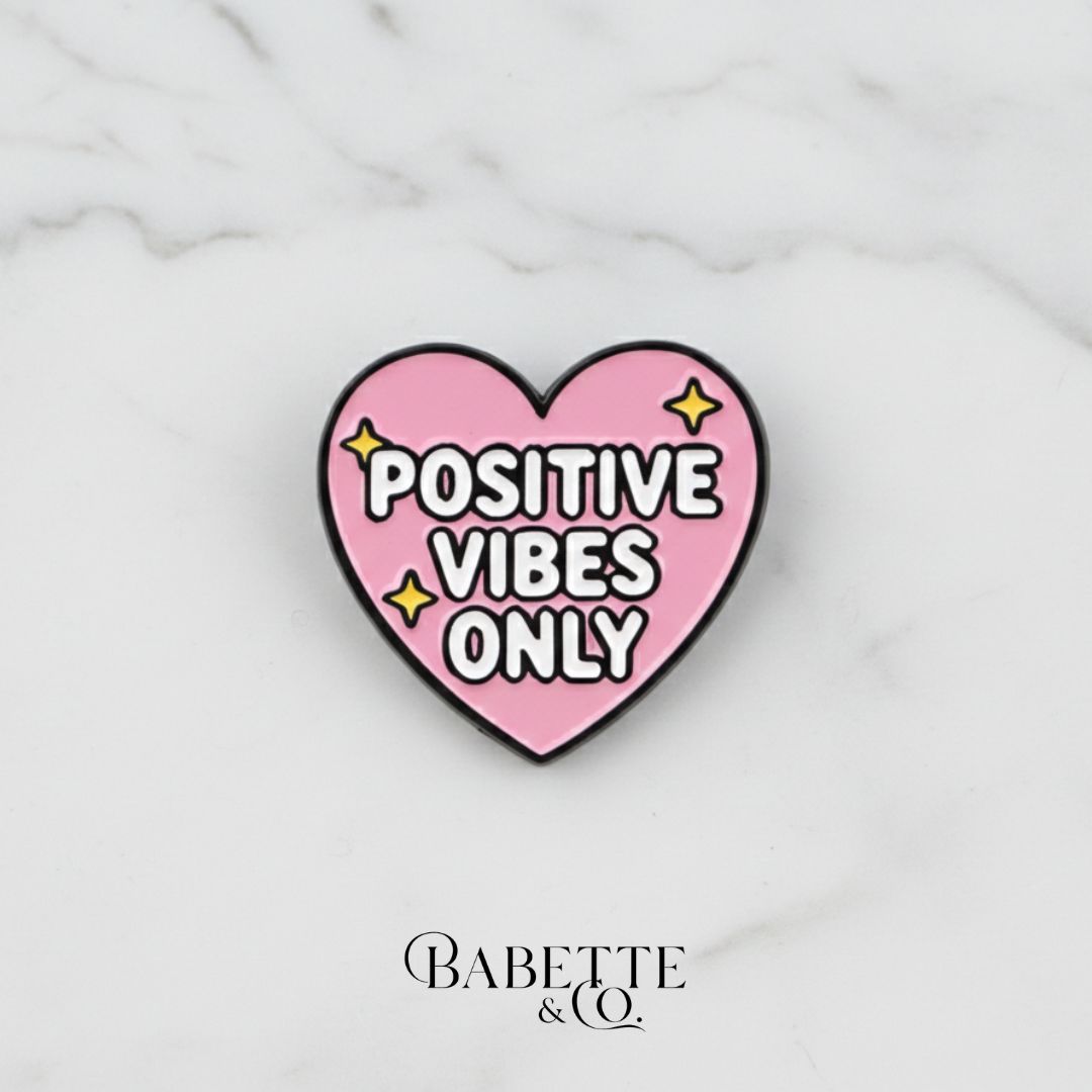 Positive Vibes Only | Pin Positive Vibes Only | Pin