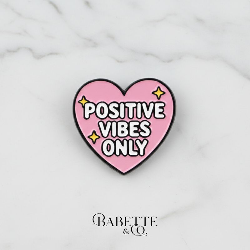 Positive Vibes Only | Pin