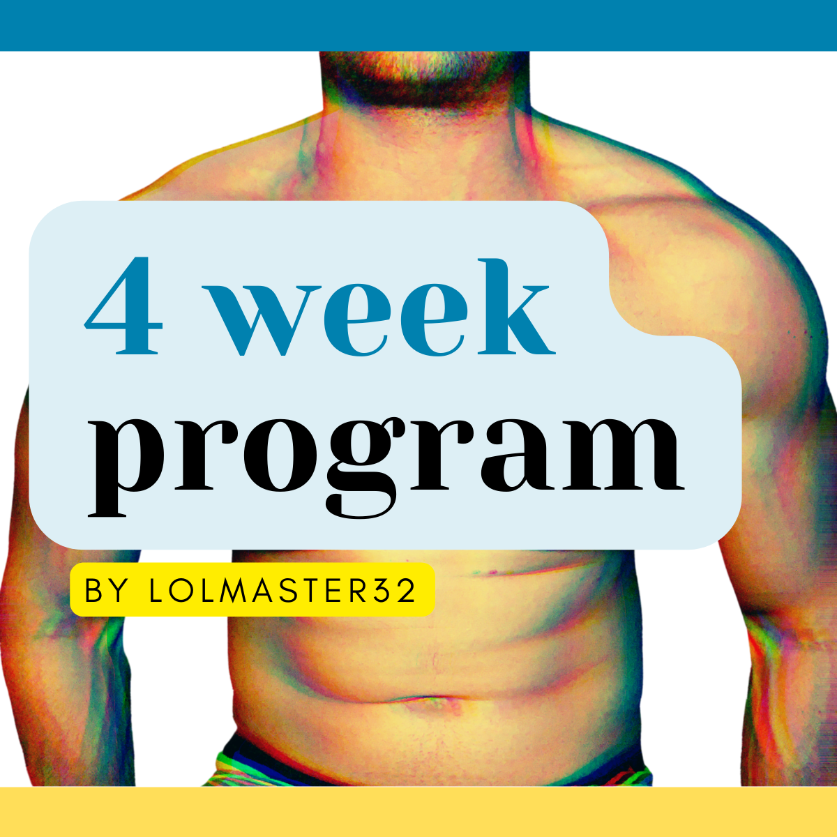 4 Week Program