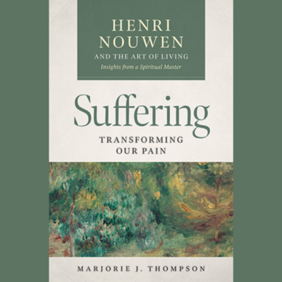 Henri Nouwen, Insights: Suffering
