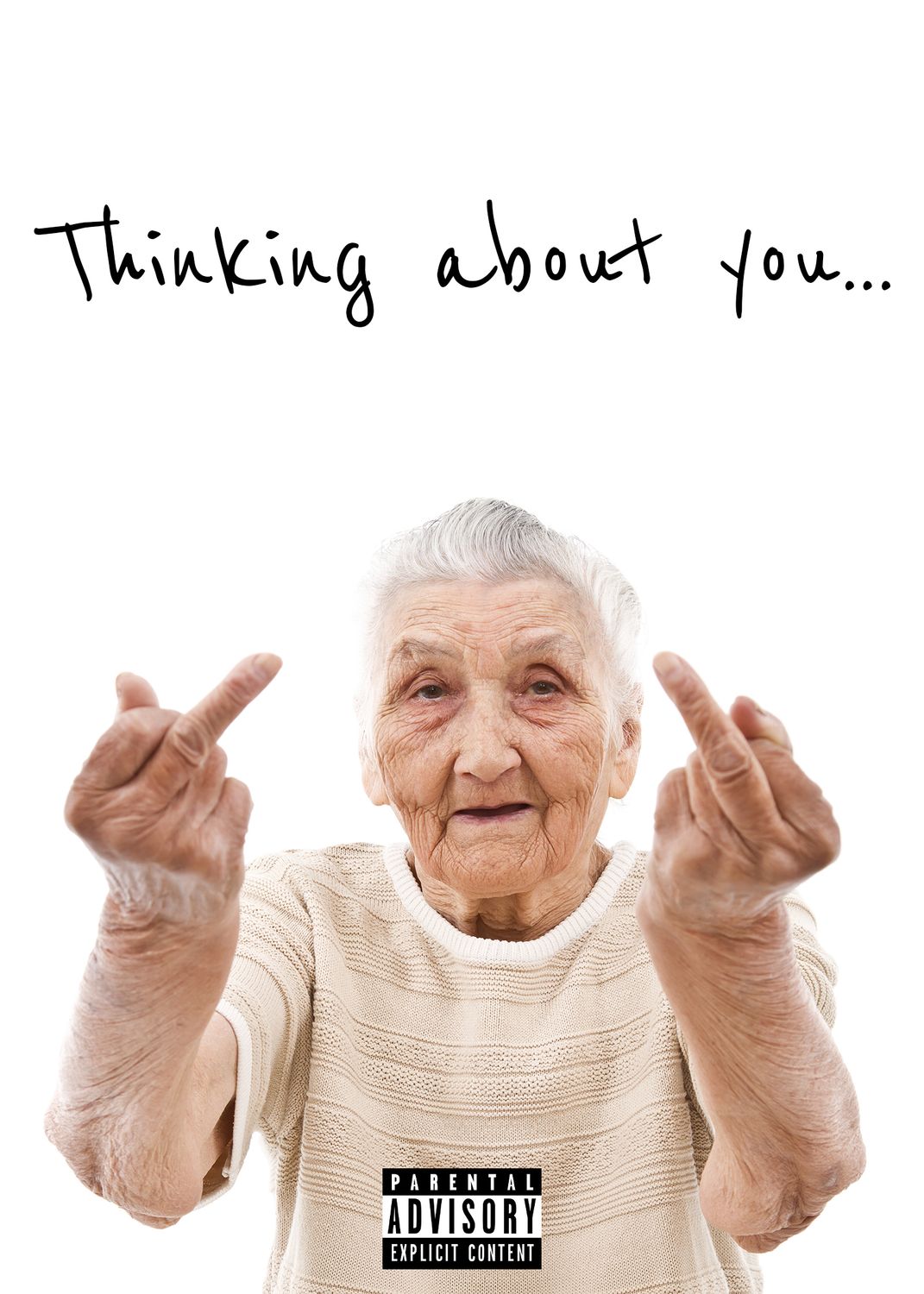 Thinking Of You Explicit