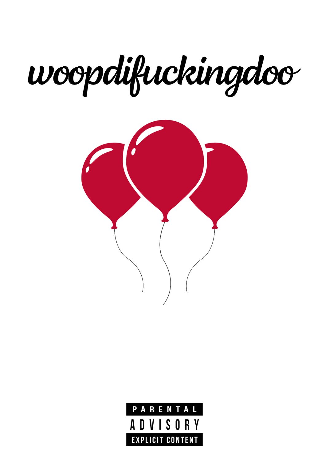 Woopdifuckingdoo Explicit Card