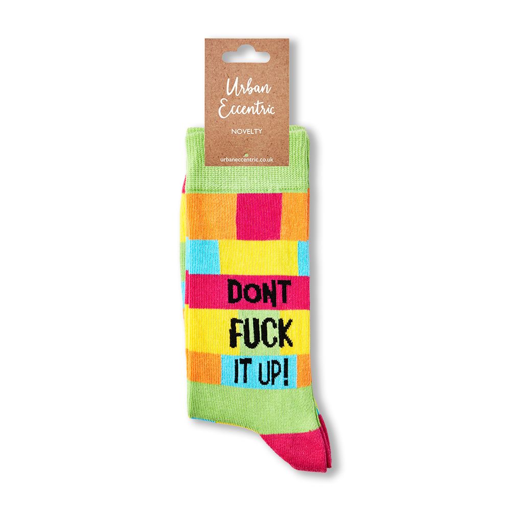 Don&#39;t Fu*k It Up sock