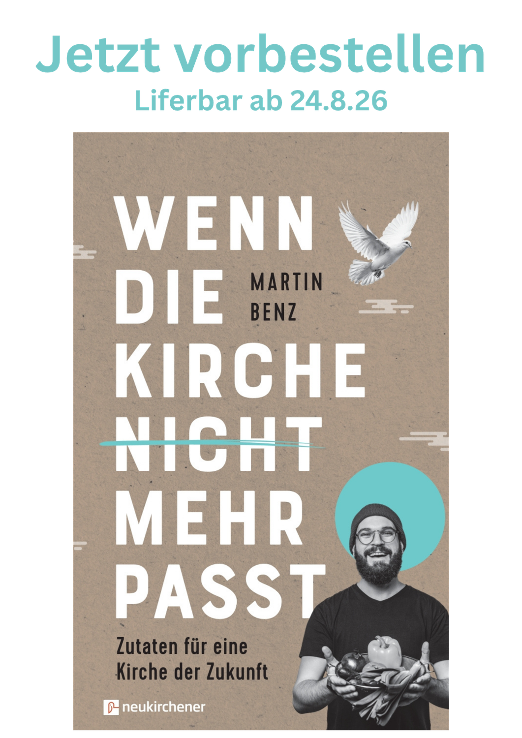 Wenn die Kirche nicht mehr passt - Zutaten für eine Kirche der Zukunft Wenn die Kirche nicht mehr passt - Zutaten für eine Kirche der Zukunft