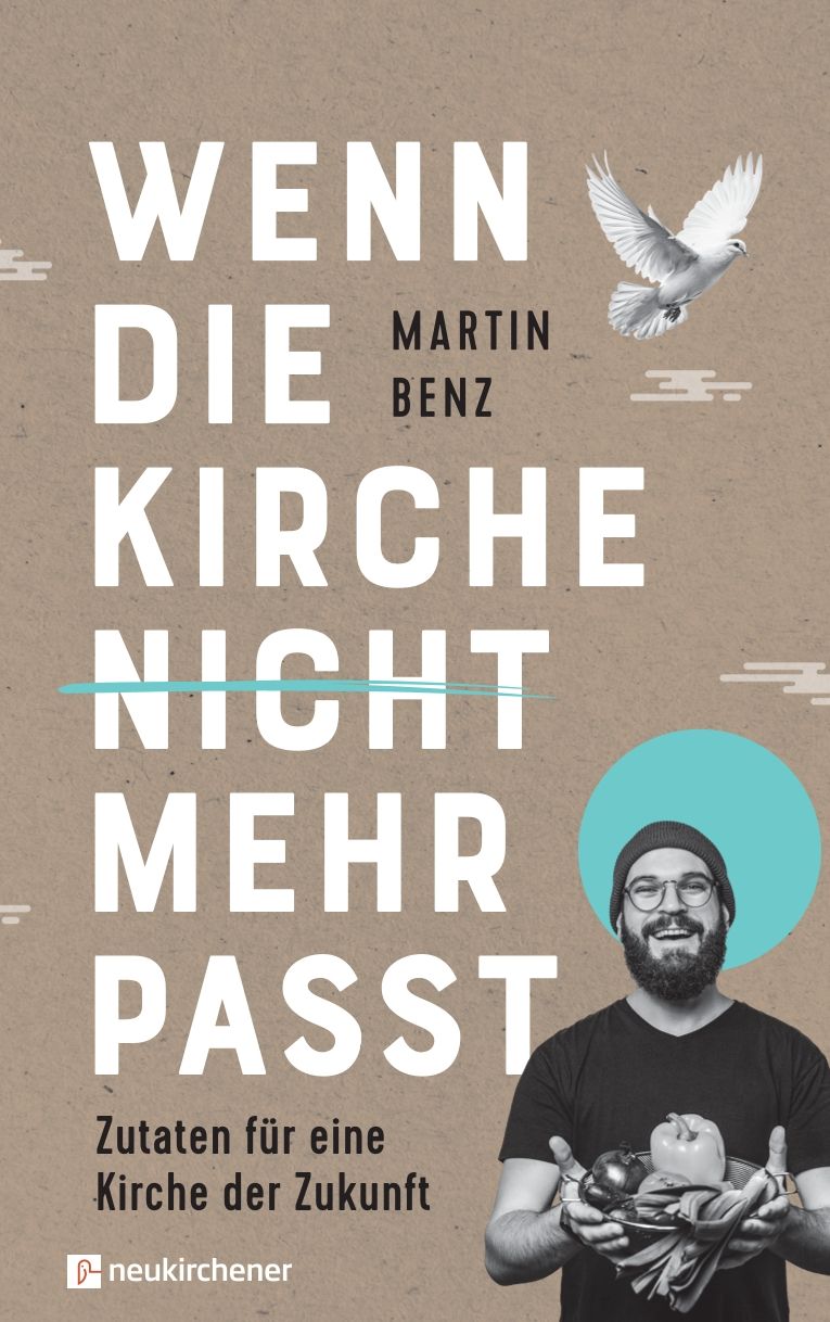 Wenn die Kirche nicht mehr passt - Zutaten für eine Kirche der Zukunft