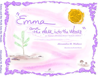 Emma and the Walk Into the Woods (free shipping)