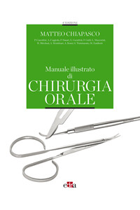Chiapasco - Manuale illustrato di chirurgia orale