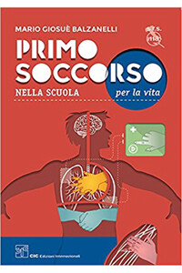 Balzanelli - Primo soccorso nella scuola per la vita