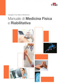 Manuale di medicina fisica e riabilitativa Foti - Monticone