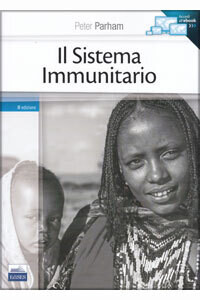 Parham - Il Sistema Immunitario II ediz.