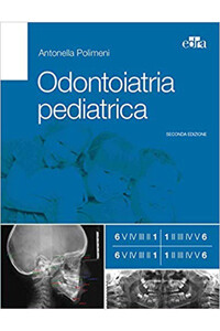 Antonella Polimeni, Odontoiatria pediatrica seconda ediz.