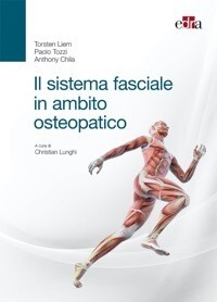 Torsten Liem  Il sistema fasciale in ambito osteopatico