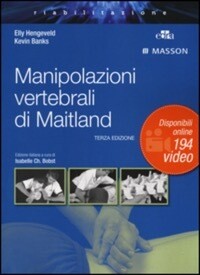 Elly Hengeveveld Manipolazioni vertebrali di Maitland III EDIZ