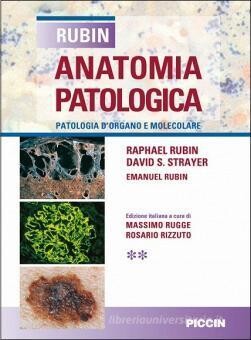 Raphael Rubin Anatomia patologica. Patologia d'organo e molecolare
