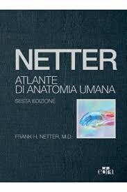 Netter - Atlante di Anatomia Umana ( Edizione 2018 rilegata ) Formato Deluxe ( copertina rigida telata ) con accesso online