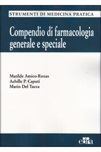 Amico Roxas, Caputi, Del Tacca - Compendio di farmacologia generale e speciale