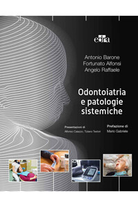 Antonio Barone, Fortunato Alfonsi, Odontoiatria e patologie sistemiche