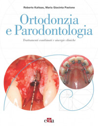 Roberto Kaitsas Ortodonzia e Parodontologia - Trattamenti combinati e sinergie cliniche