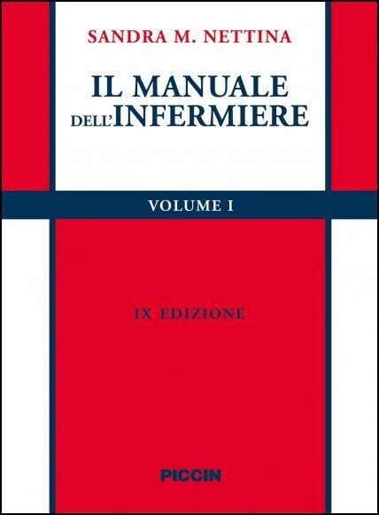 Il Manuale dell'Infermiere 2 voll. 9/ed.