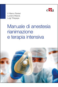V. Marco Ranieri, Manuale di anestesia, rianimazione e terapia intensiva